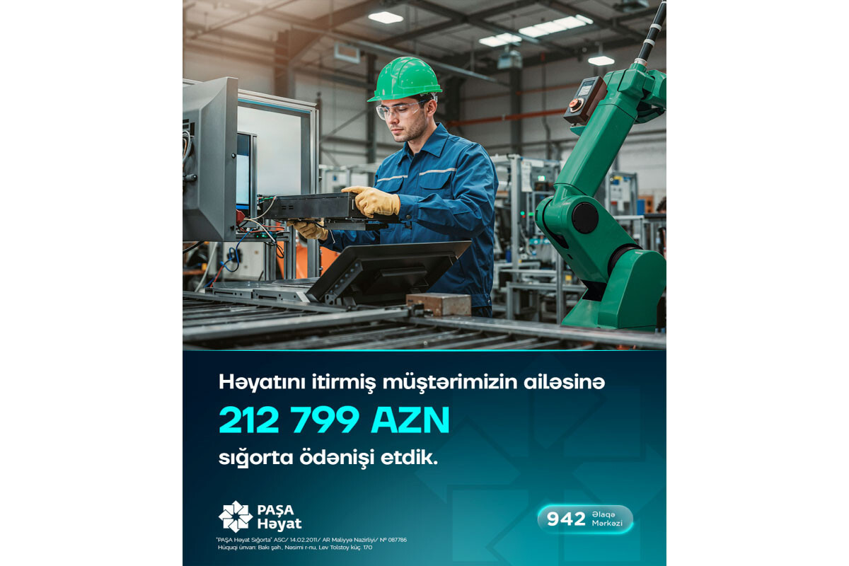 Paşa Hayat Sigortası aileye 212.799 AZN sigortası ödedi