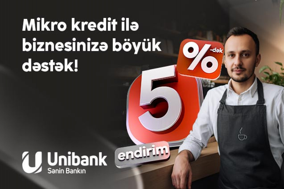 Girişimcilerden Unibank Yaz Hediyesi - Mikro Kredilerde% 5 İndirim!