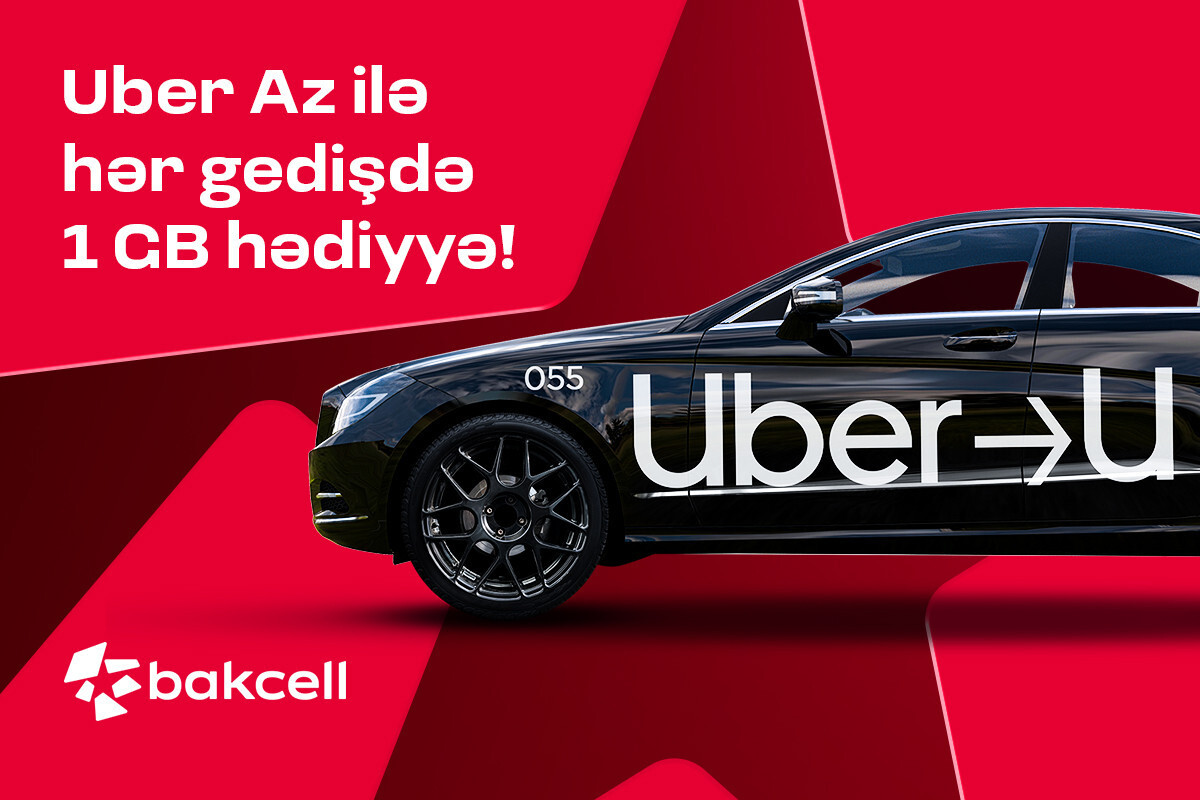 Bakcell ve Uber'in ortaklığı genişliyor