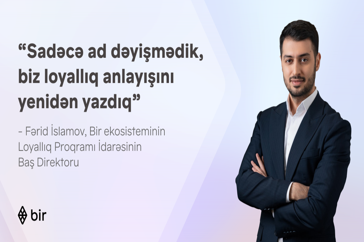Farid Islamov: "Sadece adı değiştirmedik, sadakat kavramını yeniden yazıyoruz" - "Bonus" ile ilgili bir röportaj